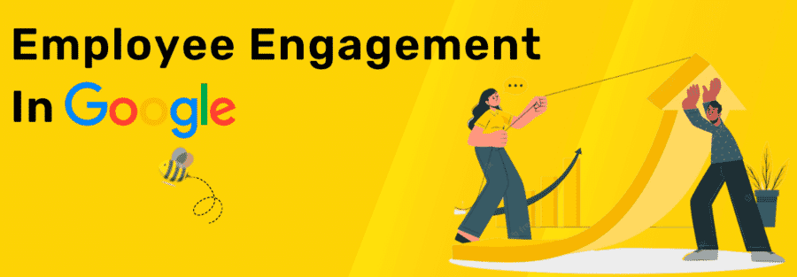 Employee engagement strategies in google