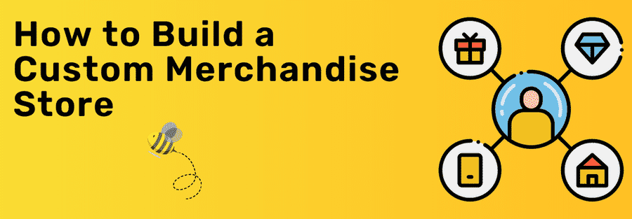 Build a Custom Merchandise Store